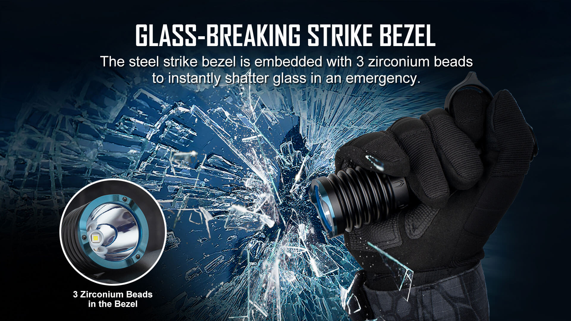 Glass breaking strike bezel
